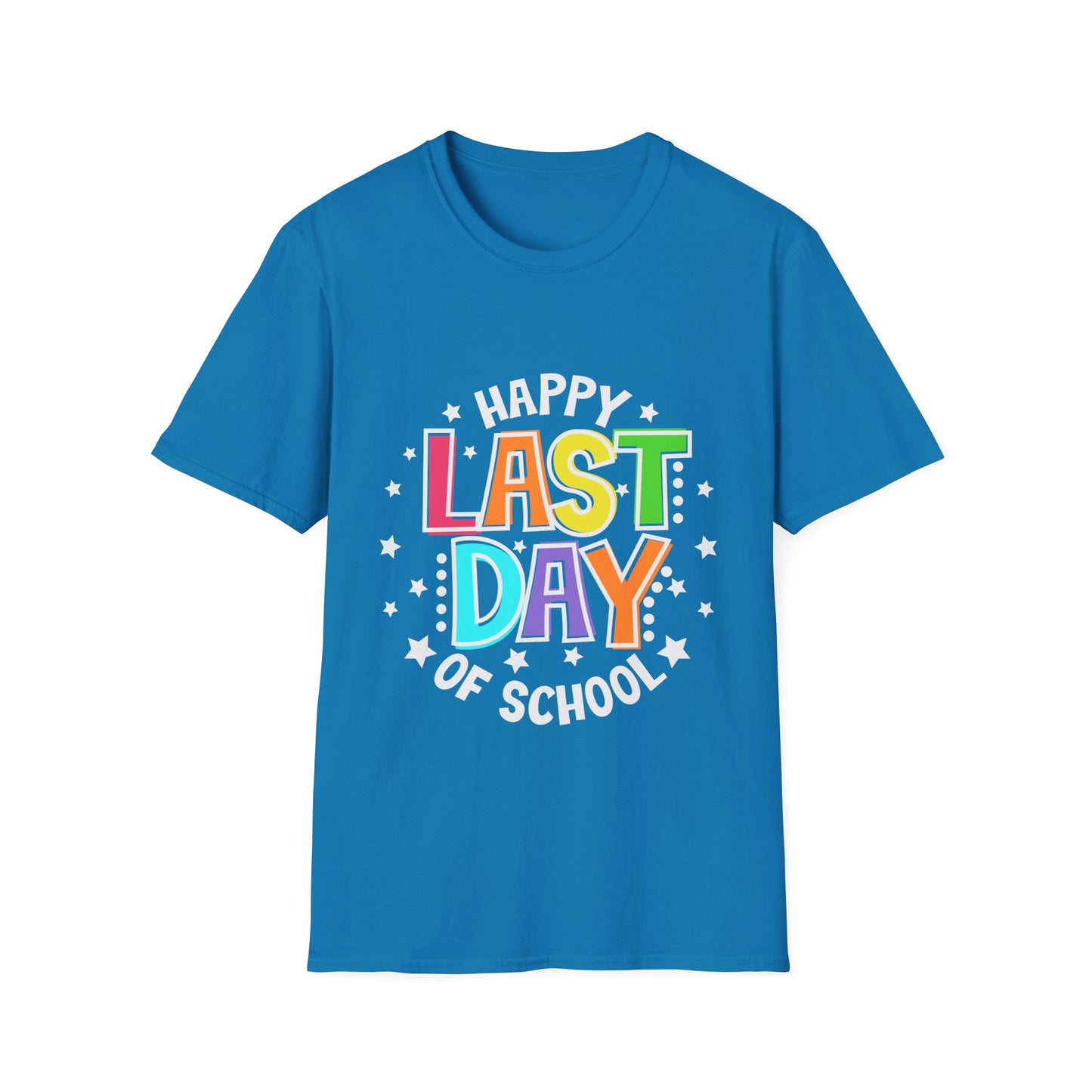 LAST DAY OF SCHOOL shirt