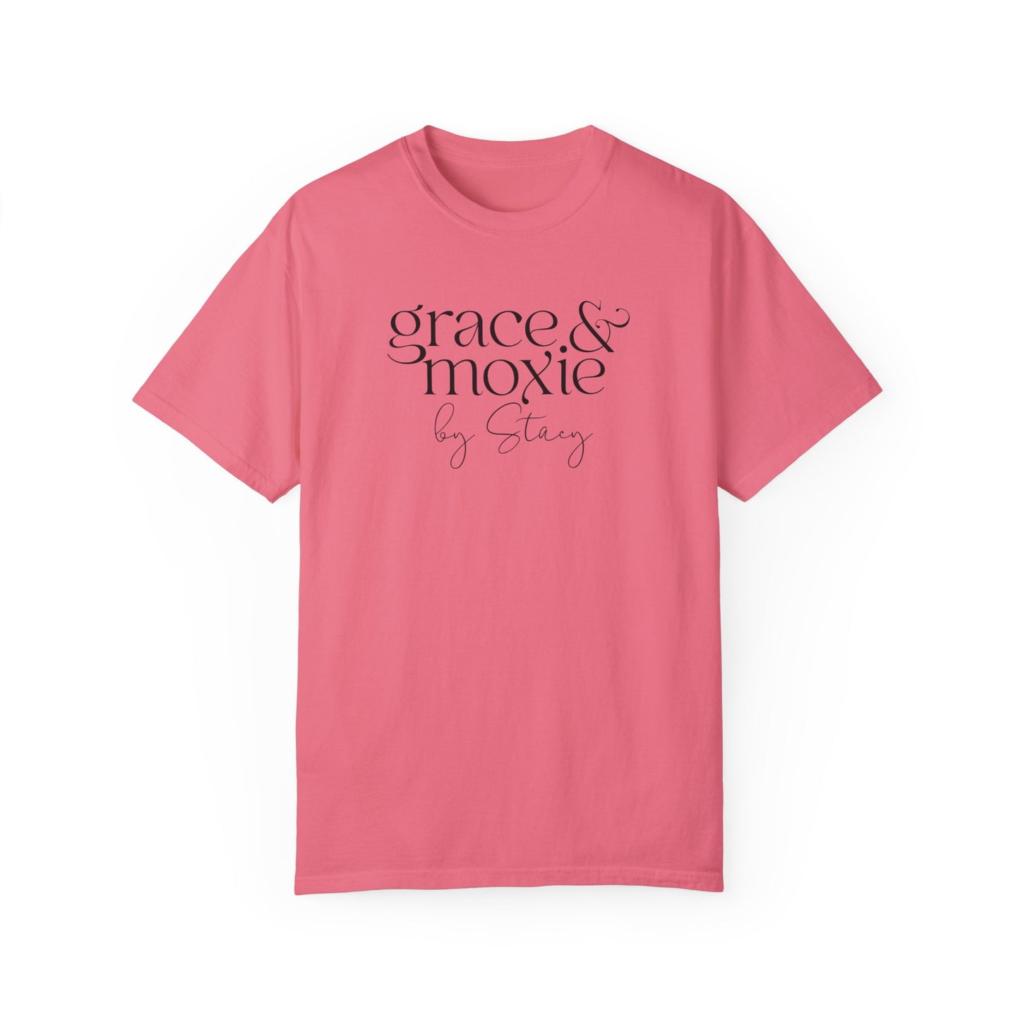 Grace & Moxie (Comfort Colors shirt)