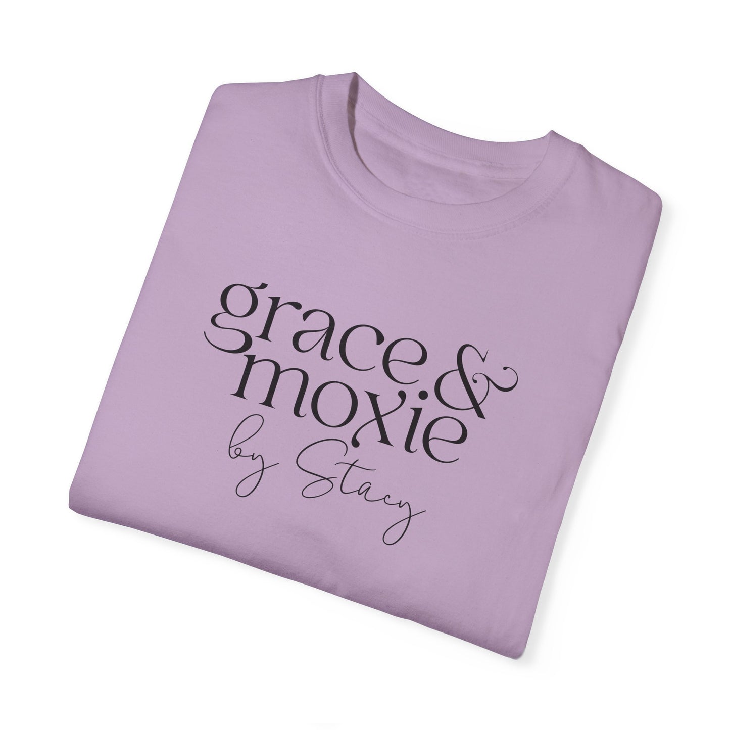 Grace & Moxie (Comfort Colors shirt)