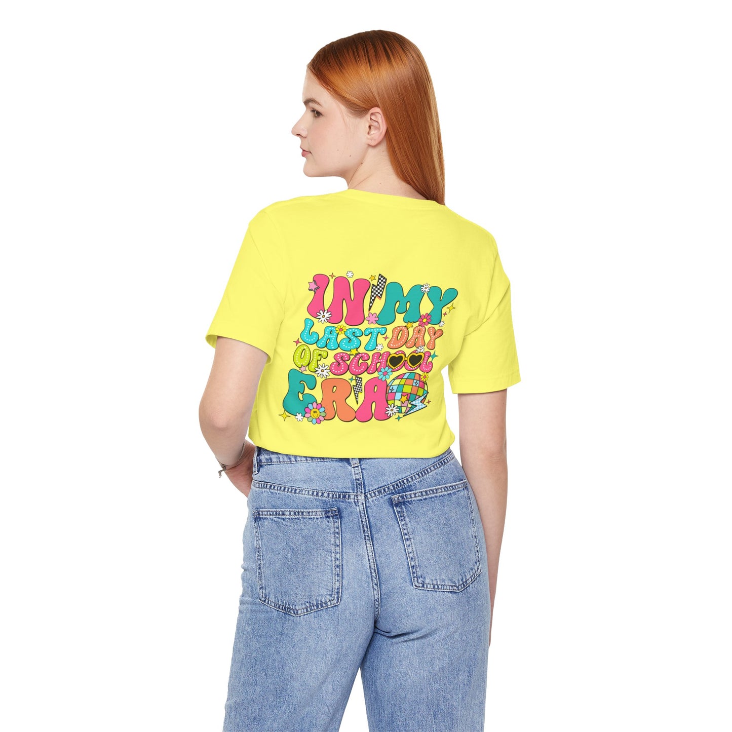 In My Last Day of School Era shirt