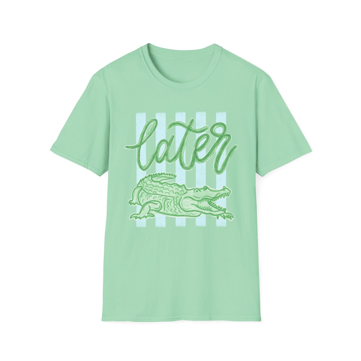 'Later' Alligator T-Shirt (Gildan Soft-style)