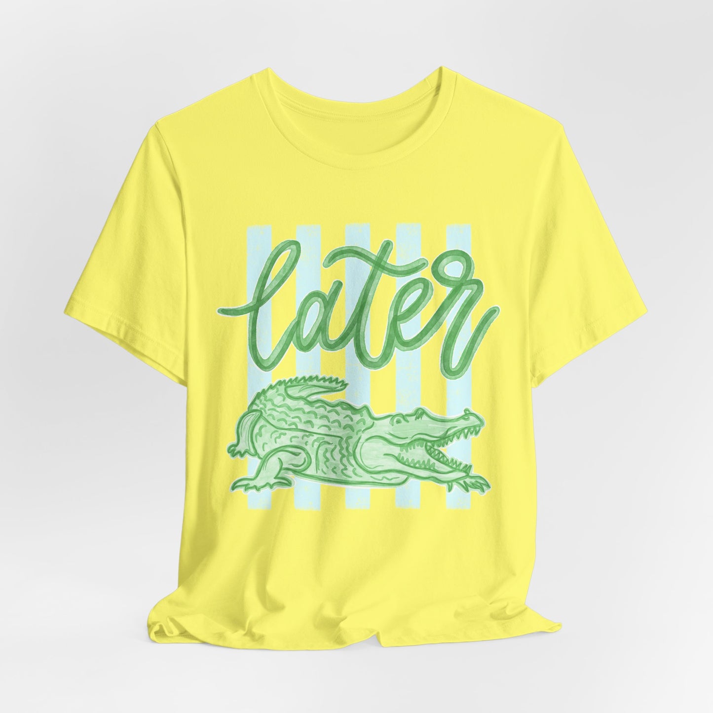 'Later' Alligator Graphic Tee (Bella+Canva)