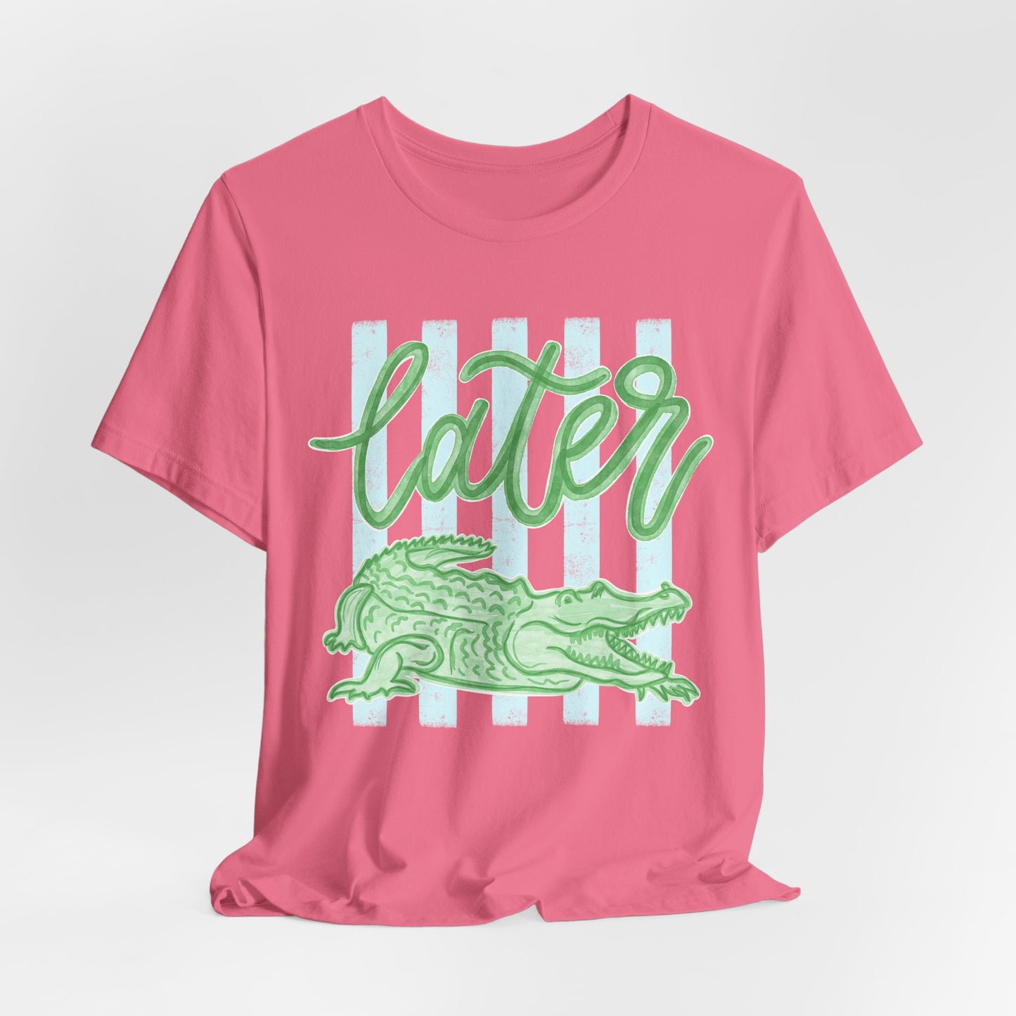 'Later' Alligator Graphic Tee (Bella+Canva)