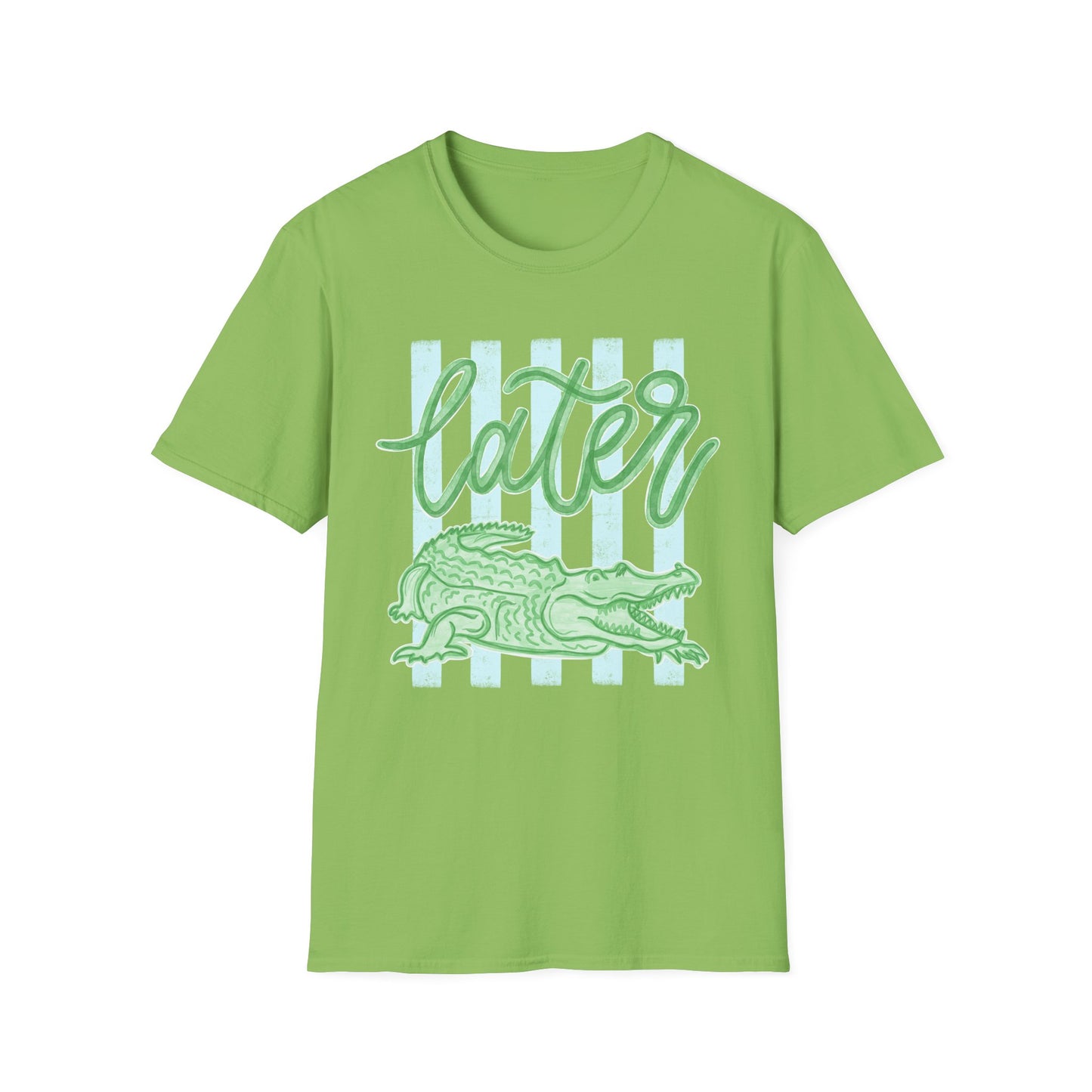 'Later' Alligator T-Shirt (Gildan Soft-style)