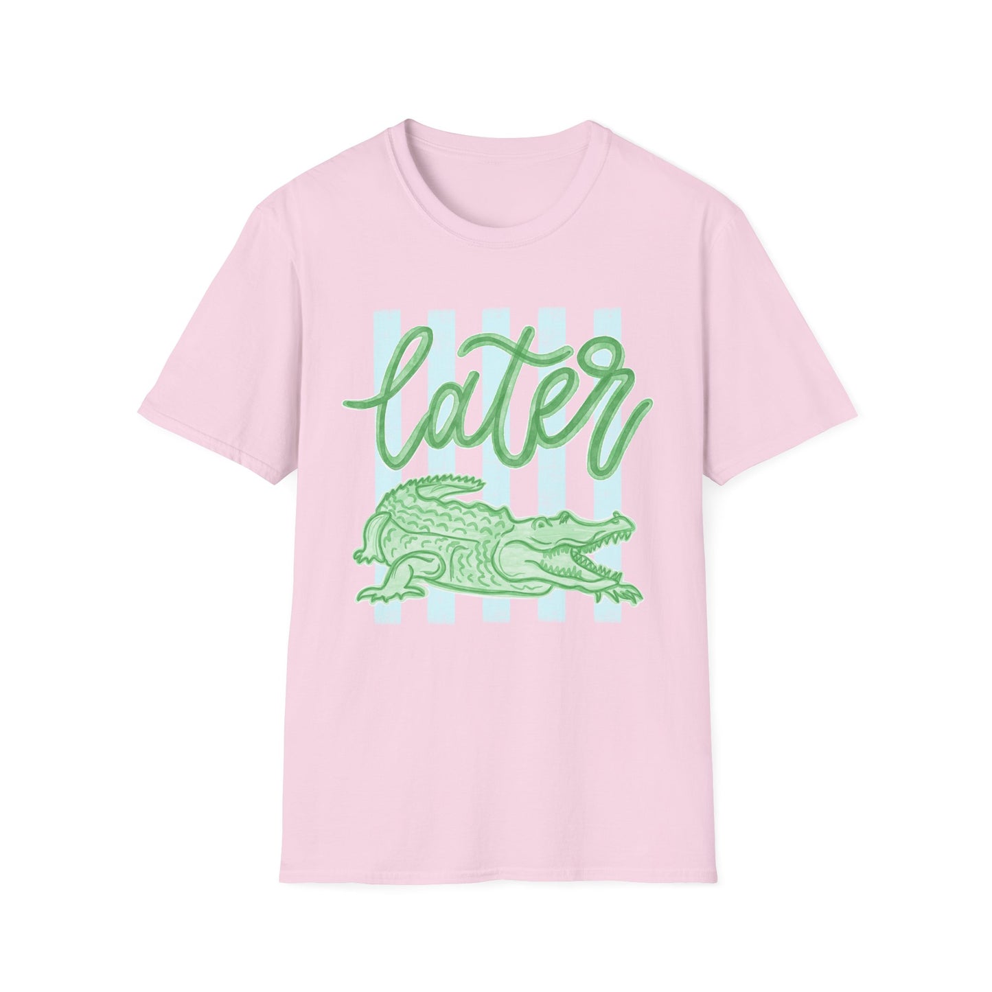 'Later' Alligator T-Shirt (Gildan Soft-style)