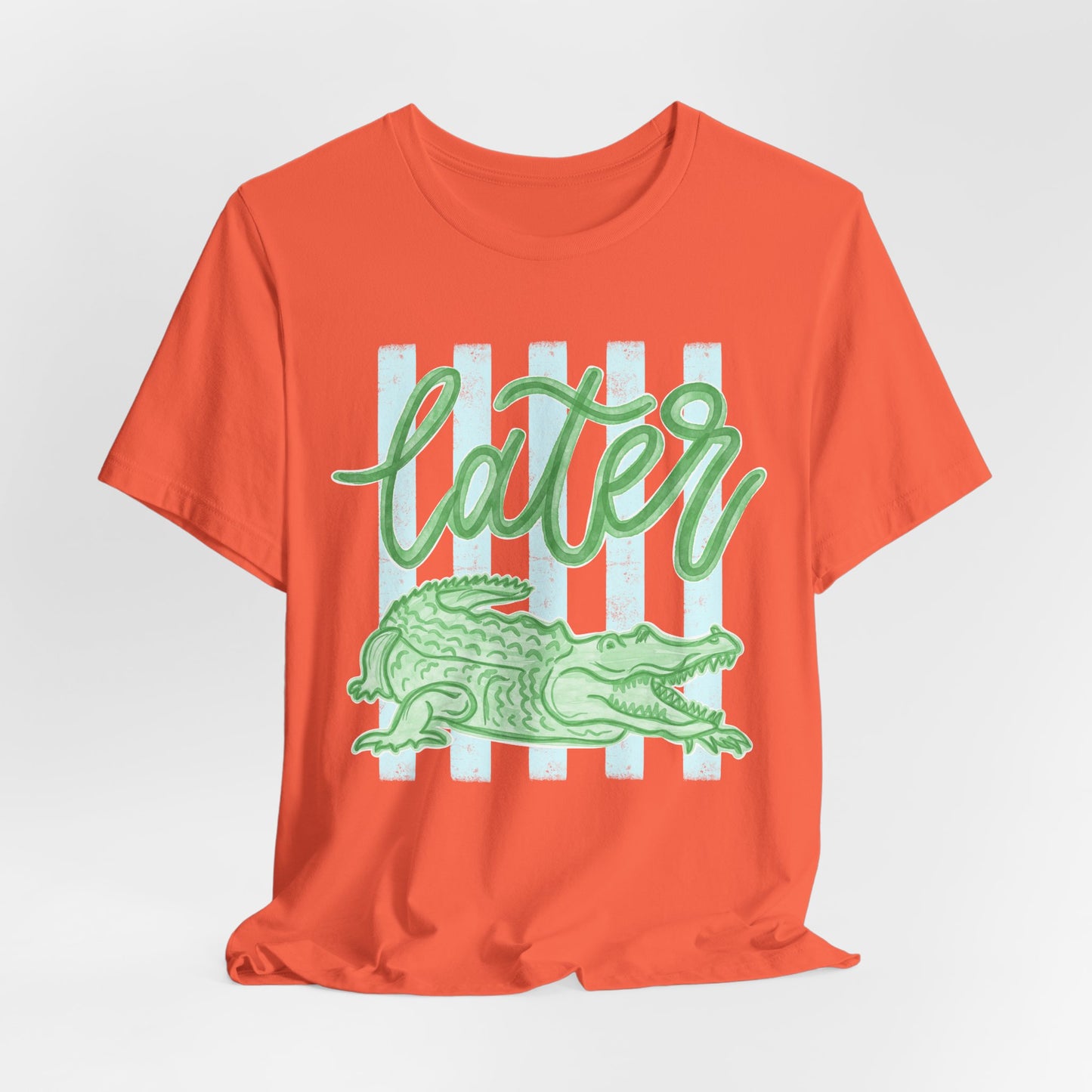 'Later' Alligator Graphic Tee (Bella+Canva)